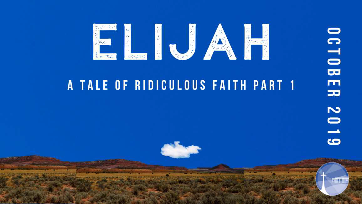 Elijah – Faith during a crisis